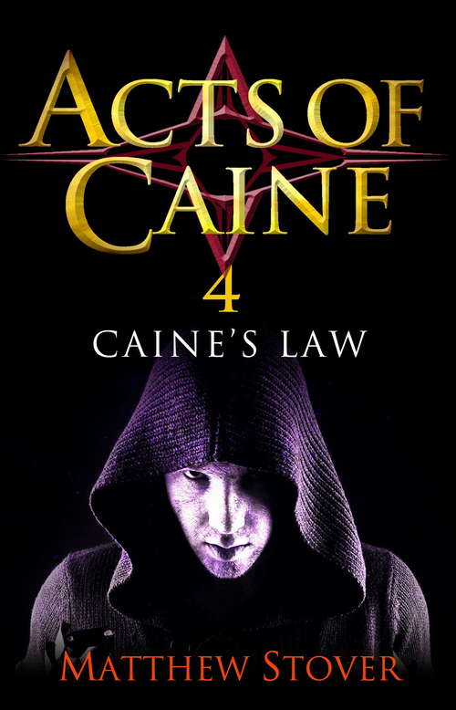 Book cover of Caine's Law: Book 4 of the Acts of Caine (Acts of Caine)