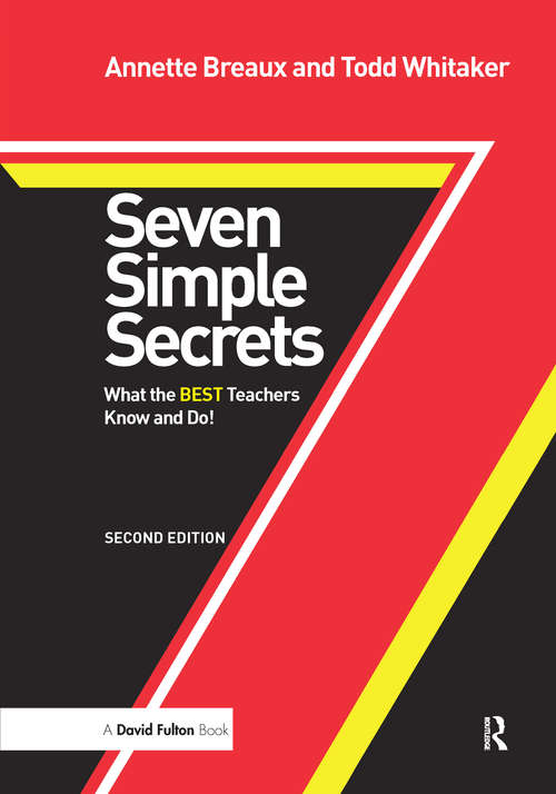 Book cover of Seven Simple Secrets: What the BEST Teachers Know and Do! (2)