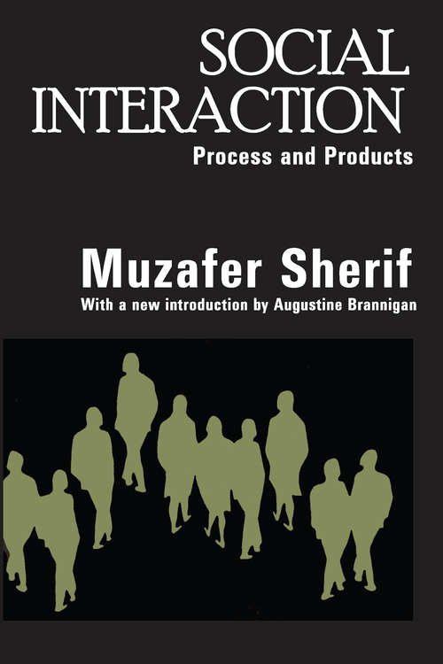 Book cover of Social Interaction: Process and Products