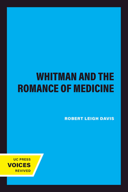 Book cover of Whitman and the Romance of Medicine