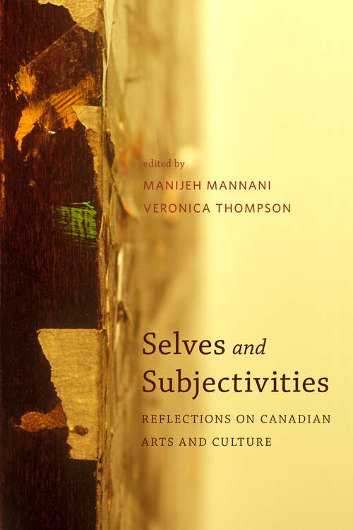 Book cover of Selves and Subjectivities: Reflections on Canadian Arts and Culture