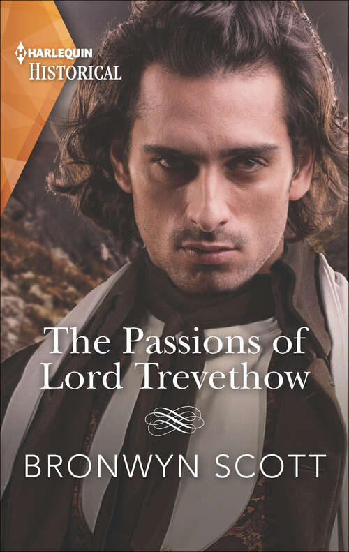 Book cover of The Passions of Lord Trevethow (Original) (The\cornish Dukes Ser. #2)