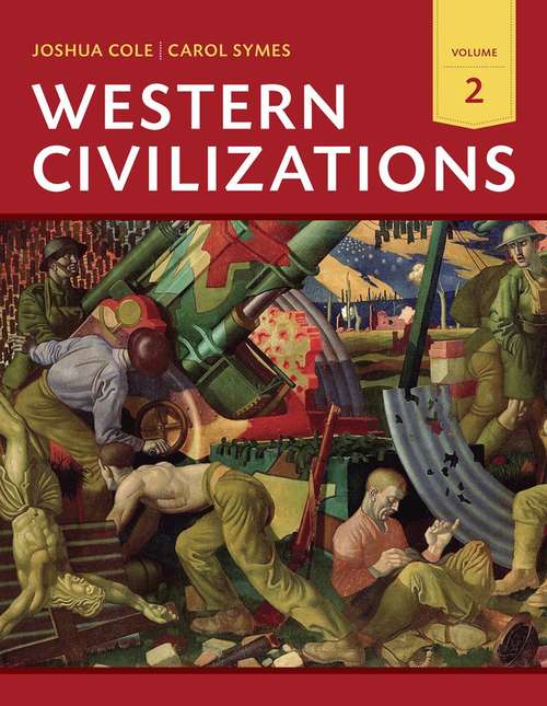 Book cover of Western Civilizations: Their History and Their Culture, Volume 2 (18th Edition)