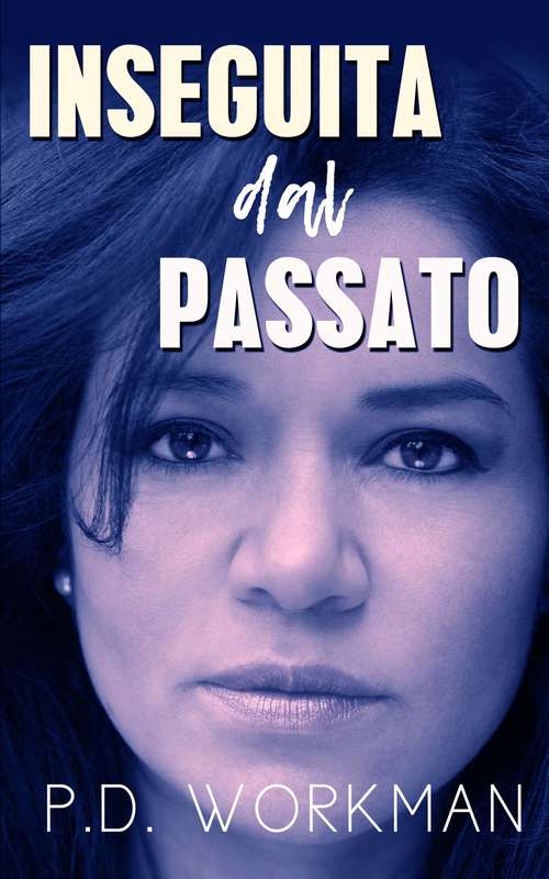 Book cover of Inseguita dal passato