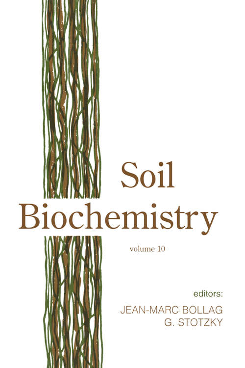 Book cover of Soil Biochemistry, Volume 10 (1) (Books in Soils, Plants, and the Environment)