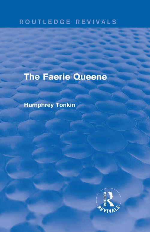 Book cover of The Faerie Queene (Routledge Revivals)