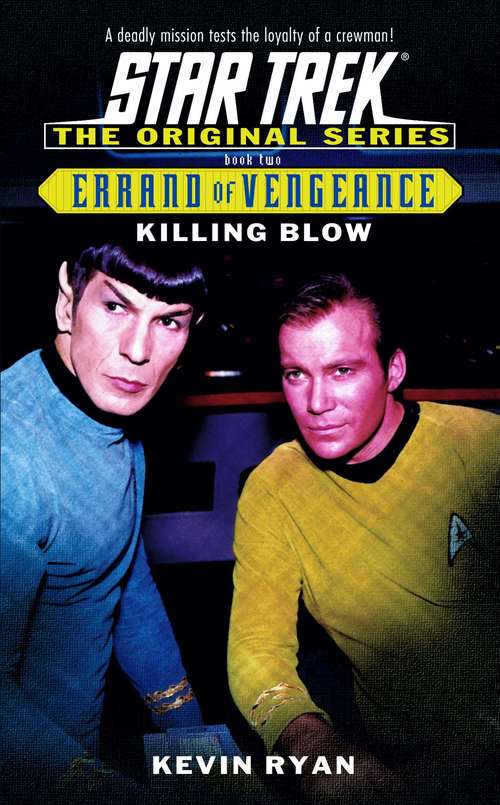 Book cover of Killing Blow: Errand of Vengeance Book Two (Star Trek: Vanguard : Vol. 2)