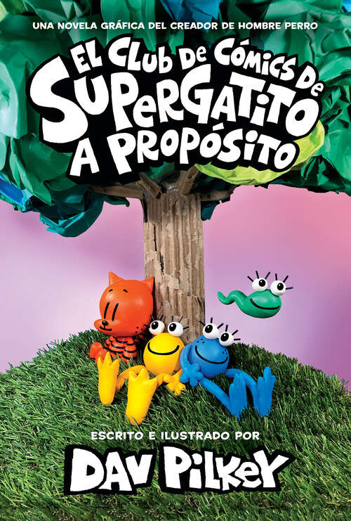 Book cover of El Club de Cómics de Supergatito: A propósito (El Club de Cómics de Supergatito)