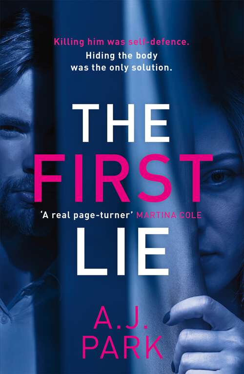 Book cover of The First Lie: An addictive psychological thriller with a shocking twist