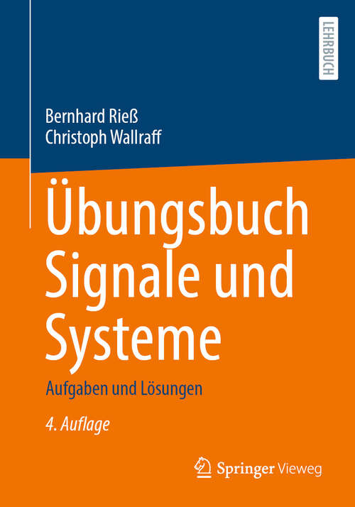 Book cover of Übungsbuch Signale und Systeme: Aufgaben und Lösungen (4. Auflage 2024)