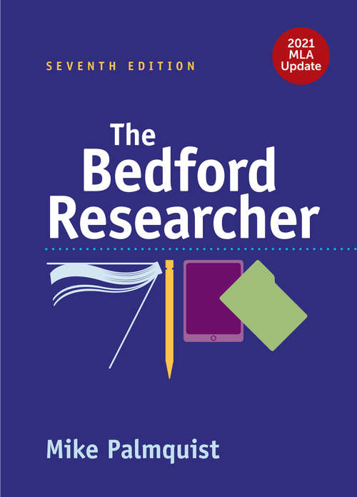 Book cover of The Bedford Researcher with 2021 MLA Update (Seventh Edition)