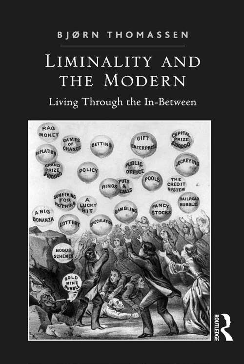 Book cover of Liminality and the Modern: Living Through the In-Between