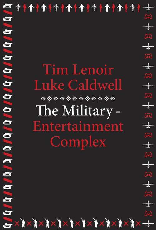 Book cover of The Military: Entertainment Complex (MetaLABprojects)