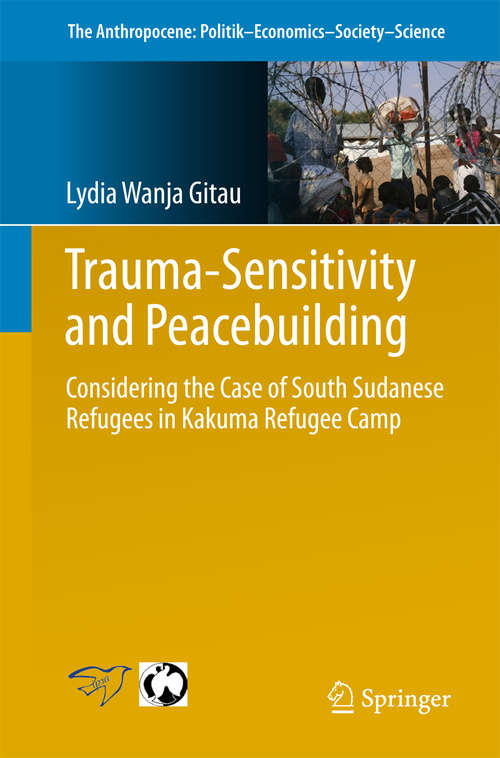 Book cover of Trauma-sensitivity and Peacebuilding