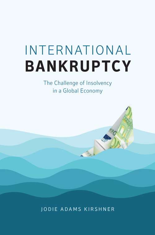 Book cover of International Bankruptcy: The Challenge of Insolvency in a Global Economy
