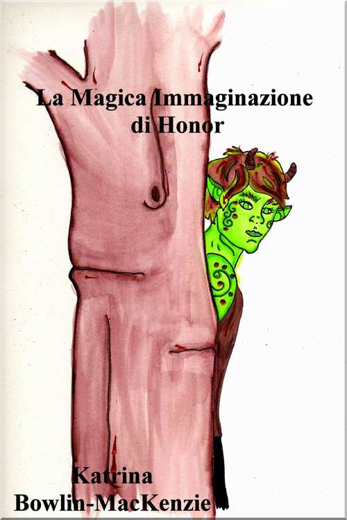 Book cover of La Magica Immaginazione di Honor