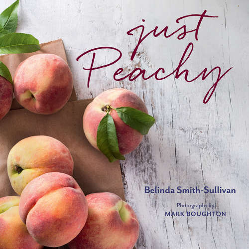 Book cover of Just Peachy