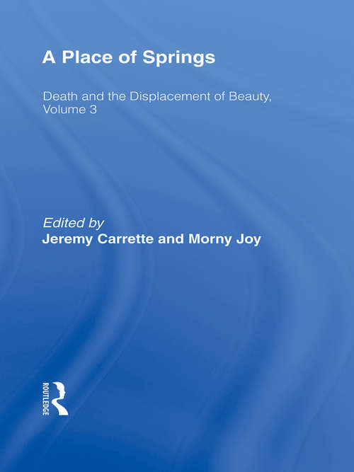 Book cover of A Place of Springs (Death and the Displacement of Beauty)