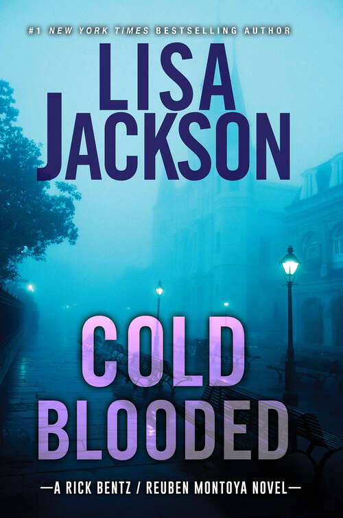 Book cover of Cold Blooded: Shiver; Absolute Fear; Lost Souls; Hot Blooded; Cold Blooded; Malice; Devious (A Bentz/Montoya Novel #2)