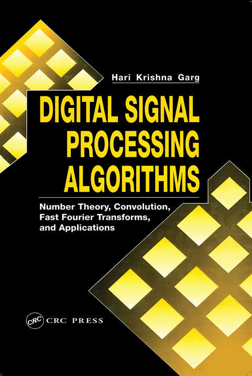 Book cover of Digital Signal Processing Algorithms: Number Theory, Convolution, Fast Fourier Transforms, and Applications