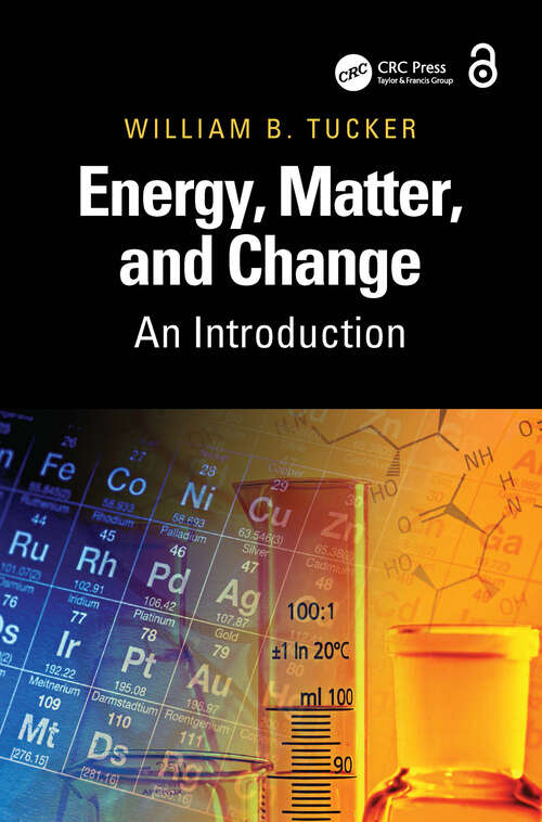 Book cover of Energy, Matter, and Change: An Introduction