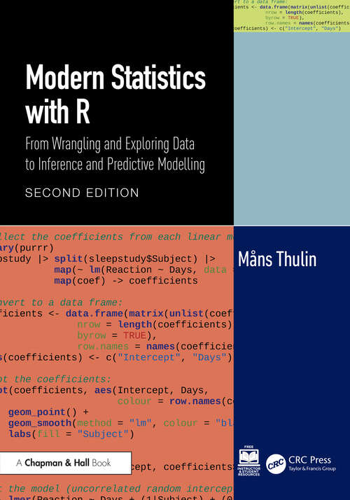 Book cover of Modern Statistics with R: From Wrangling and Exploring Data to Inference and Predictive Modelling (2)