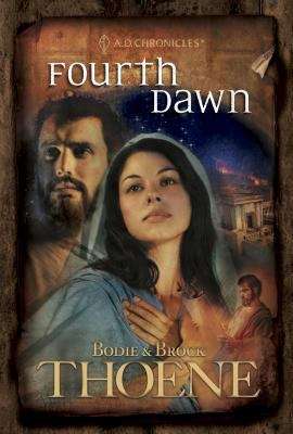 Book cover of Fourth Dawn (A. D. Chronicles #4)