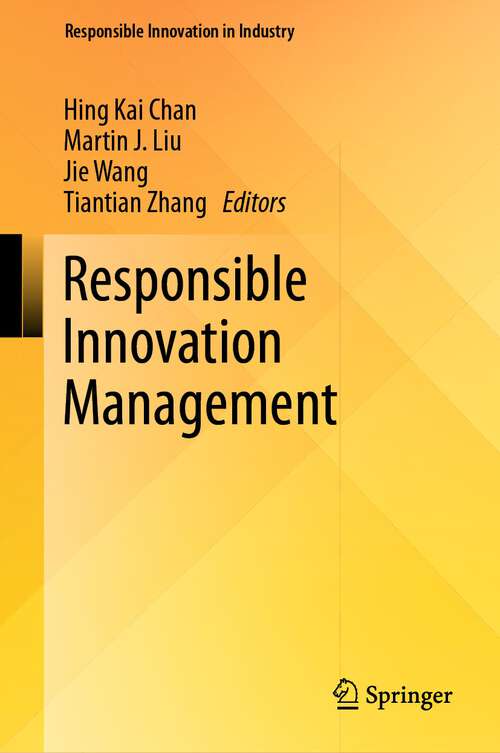 Book cover of Responsible Innovation Management (1st ed. 2022) (Responsible Innovation in Industry)