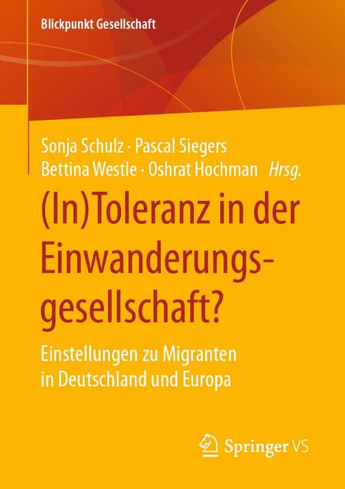 Book cover of **Missing**: Einstellungen zu Migranten in Deutschland und Europa (1. Aufl. 2021) (Blickpunkt Gesellschaft)