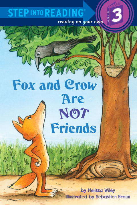 Book cover of Fox and Crow Are Not Friends (Step into Reading)