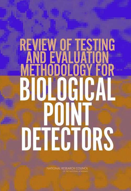 Book cover of Review Of Testing And Evaluation Methodology For Biological Point Detectors: Abbreviated Summary