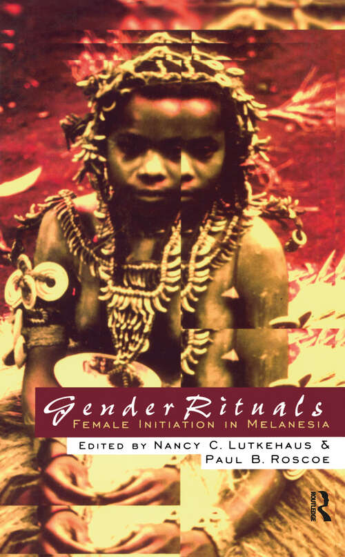 Book cover of Gender Rituals: Female Initiation in Melanesia