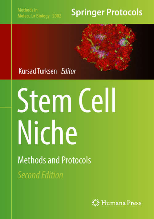 Book cover of Stem Cell Niche: Methods and Protocols (2nd ed. 2019) (Methods in Molecular Biology #2002)
