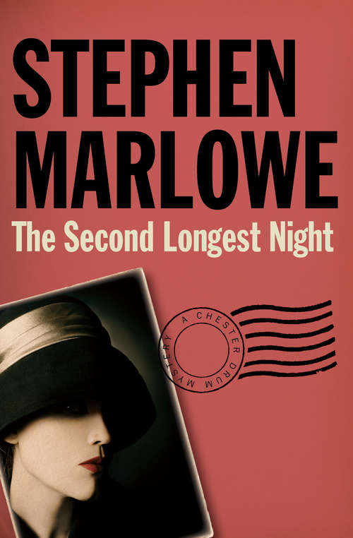 Book cover of The Second Longest Night (The Chester Drum Mysteries #1)