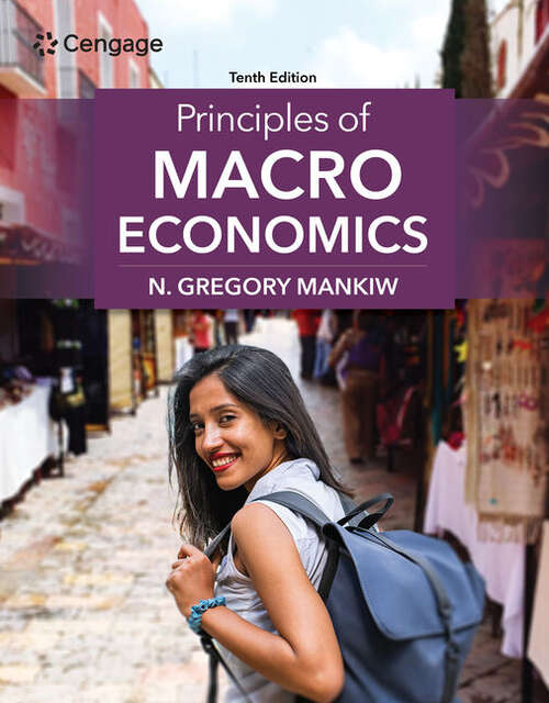 Book cover of Principles of Macroeconomics (Tenth Edition)