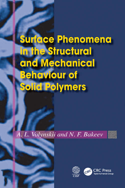 Book cover of Surface Phenomena in the Structural and Mechanical Behaviour of Solid Polymers