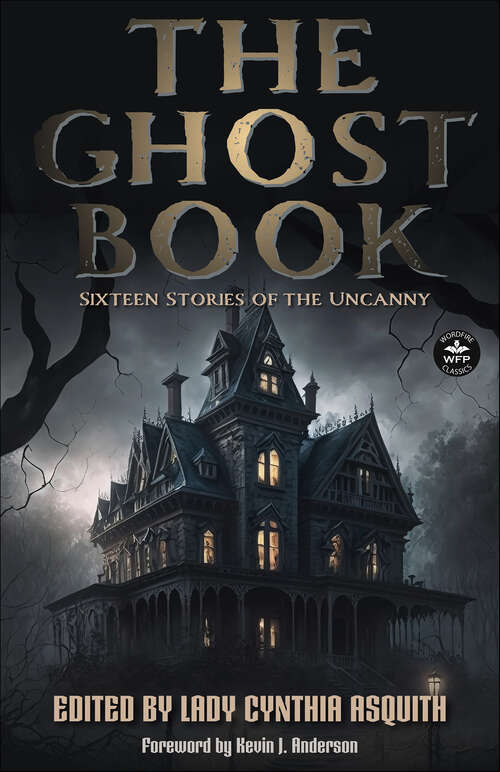 Book cover of The Ghost Book: Sixteen Stories of the Uncanny