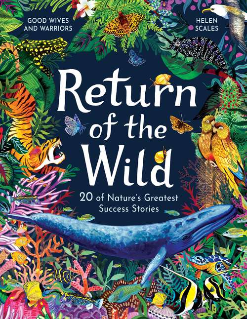 Book cover of Return of the Wild: 20 of Nature's Greatest Success Stories