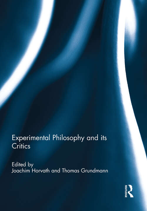 Book cover of Experimental Philosophy and its Critics