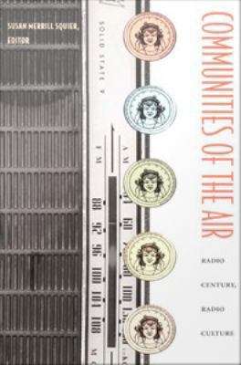 Book cover of Communities of the Air: Radio Century, Radio Culture