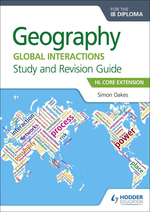 Book cover of Geography for the IB Diploma Study and Revision Guide HL Core Extension: HL Core Extension