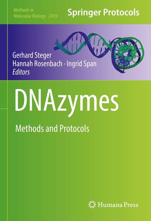 Book cover of DNAzymes: Methods and Protocols (1st ed. 2022) (Methods in Molecular Biology #2439)