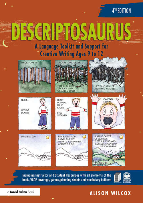 Book cover of Descriptosaurus: A Language Toolkit and Support for Creative Writing Ages 9 to 12