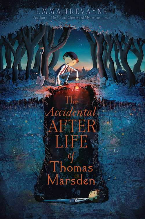 Book cover of The Accidental Afterlife of Thomas Marsden