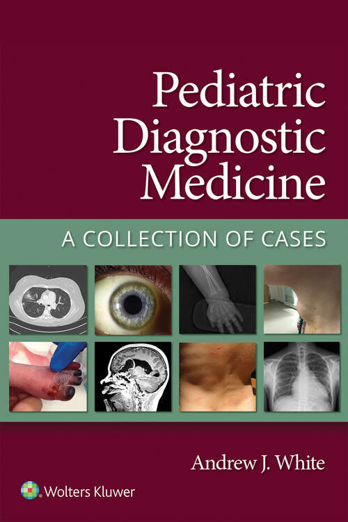 Book cover of Pediatric Diagnostic Medicine: A Collection of Cases