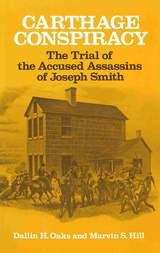 Book cover of Carthage Conspiracy: The Trial of the Accused Assassins of Joseph Smith