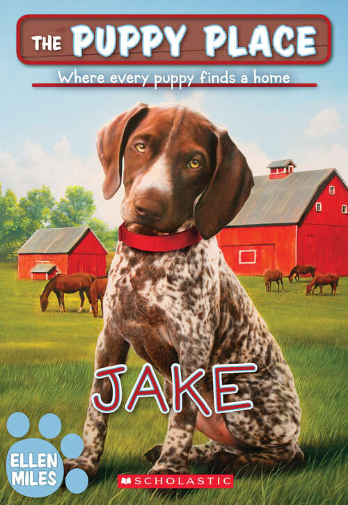 Book cover of Puppy Place, The #47: Jake (The Puppy Place #47)