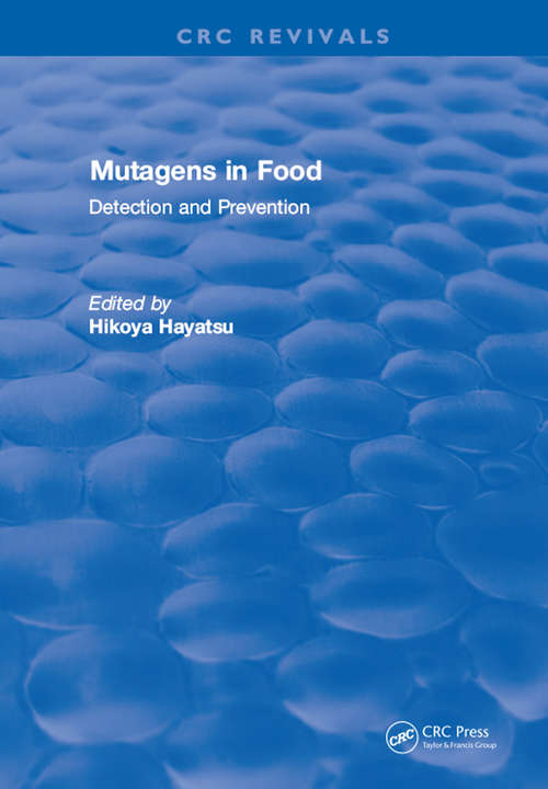 Book cover of Mutagens in Food: Detection And Prevention