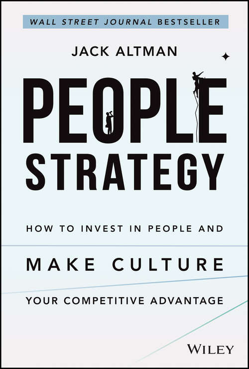 Book cover of People Strategy: How to Invest in People and Make Culture Your Competitive Advantage