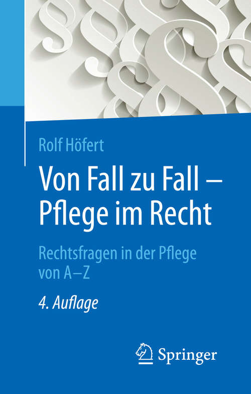 Book cover of Von Fall zu Fall – Pflege im Recht